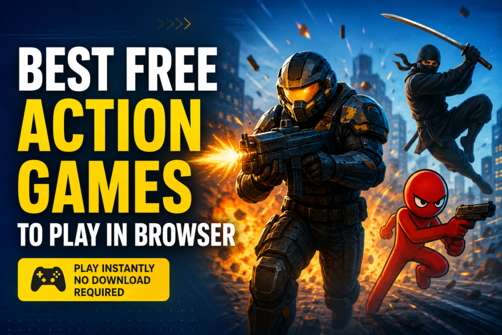 Best Free Action Games to Play in Browser