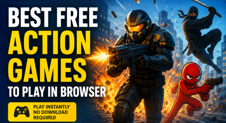 Best Free Action Games to Play in Browser