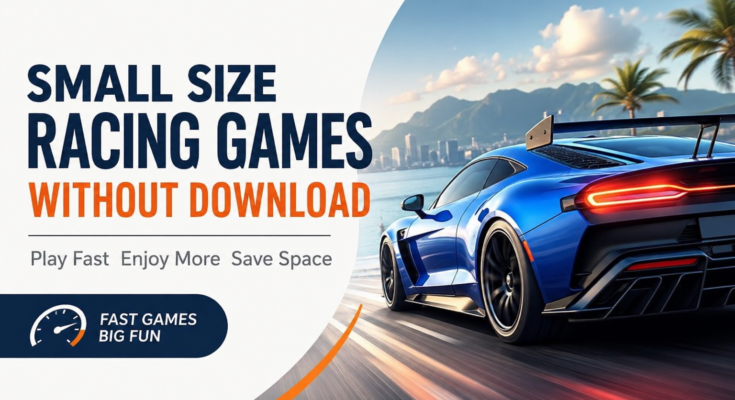 Small Size Racing Games Without Download
